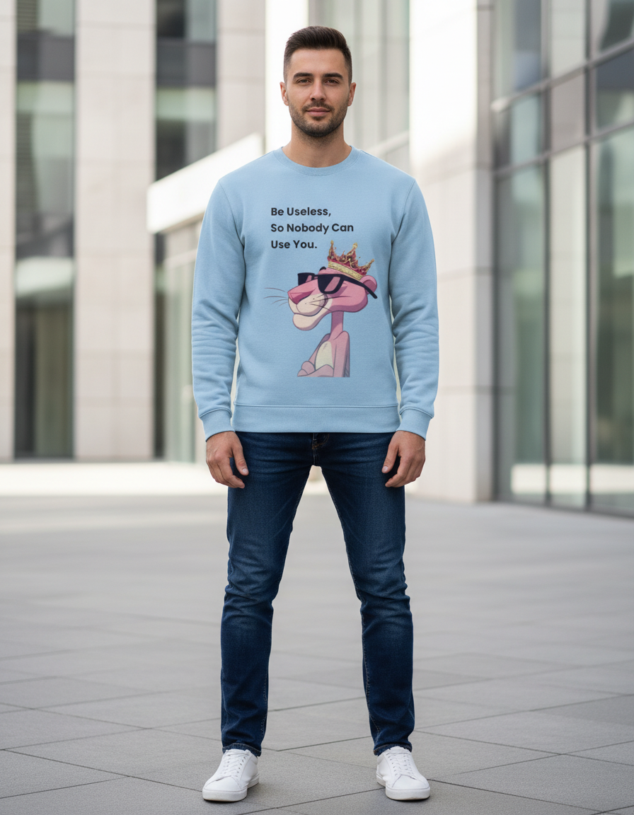 "Be Useless" Pink Panther Premium Sweatshirt | 300 GSM Heavyweight Cotton